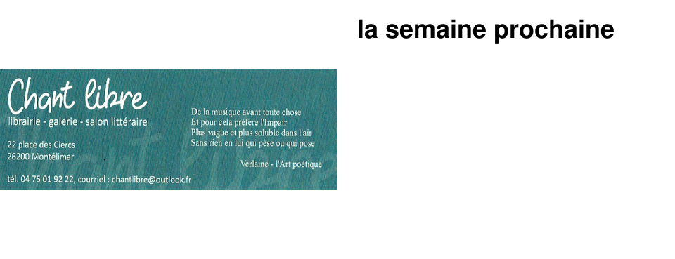  la semaine prochaine