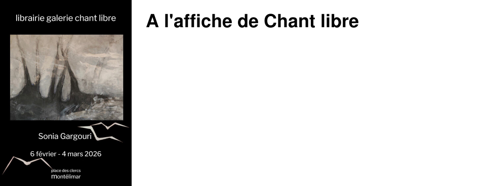 A l'affiche de Chant libre