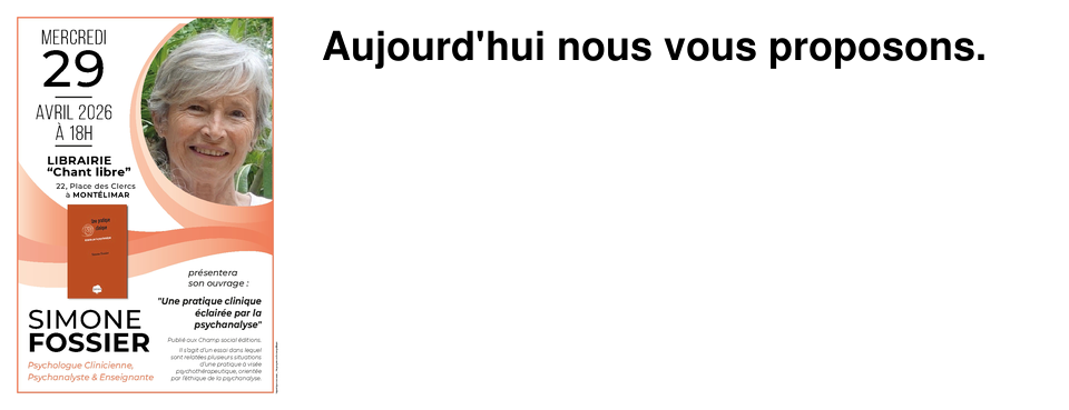 Aujourd'hui nous vous proposons.