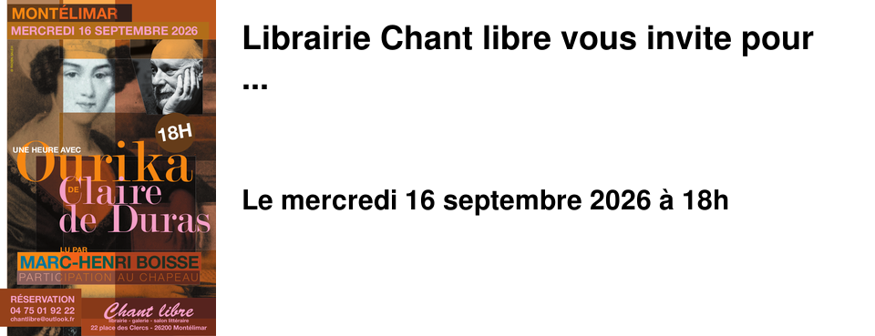 Librairie Chant libre vous invite pour ...