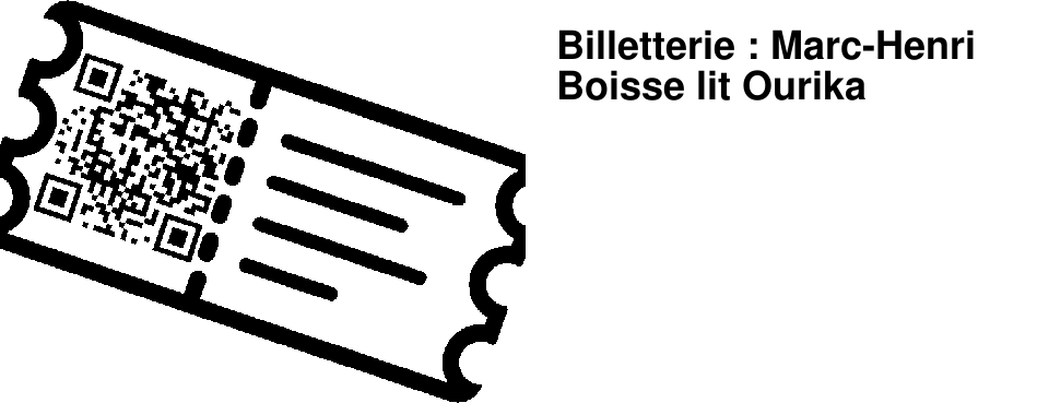 Billetterie : Marc-Henri Boisse lit Ourika